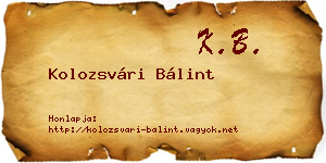 Kolozsvári Bálint névjegykártya